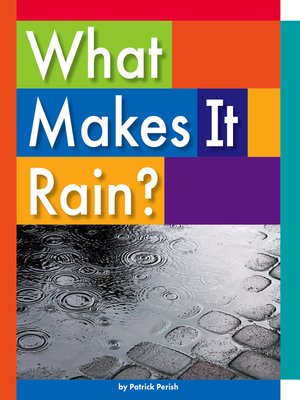 cover image of What Makes It Rain?